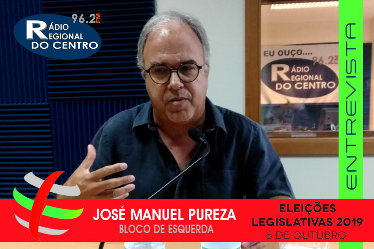 Rádio Regional do Centro: Entrevista a José Manuel Pureza, cabeça de lista do Bloco de Esquerda