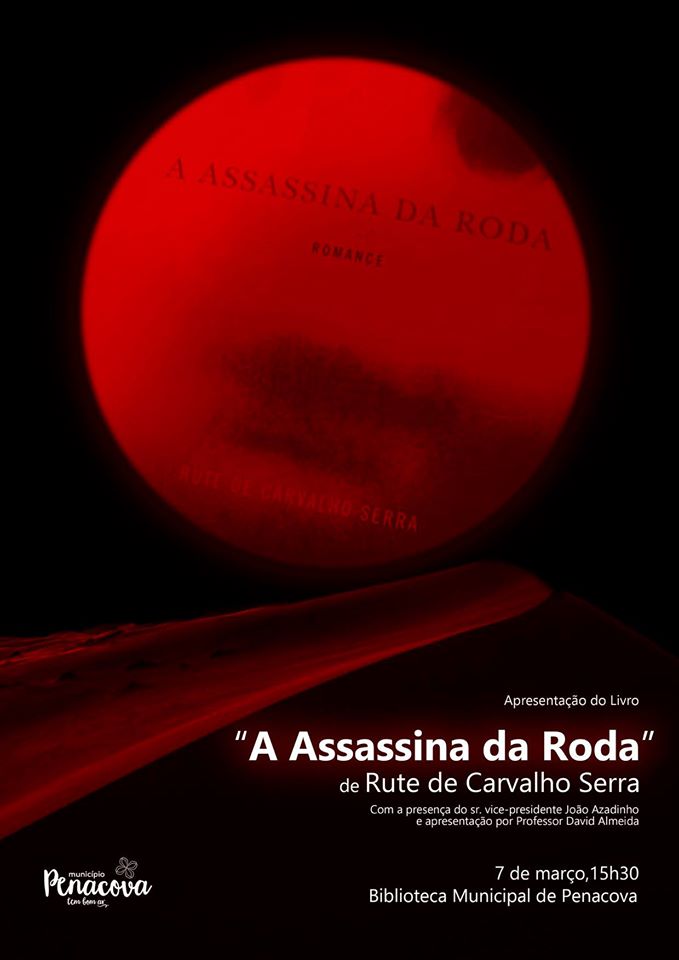 Rádio Regional do Centro: Biblioteca de Penacova recebe apresentação do livro “A Assassina da Roda”