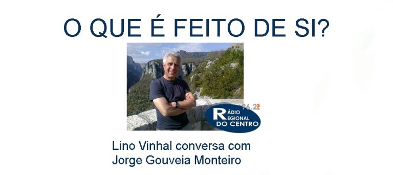 Rádio Regional do Centro: O que é feito de si? Dr. Jorge Gouveia Monteiro – “Cidadãos por Coimbra”