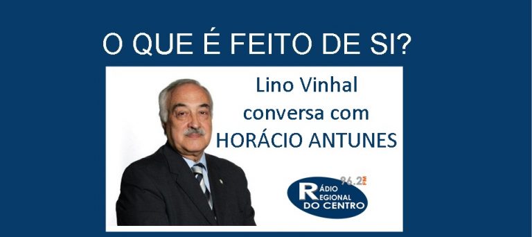 Rádio Regional do Centro: O que é feito de si? Horácio Antunes (Associação de Futebol de Coimbra)