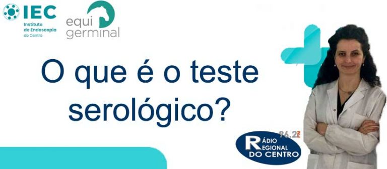 Rádio Regional do Centro: Covid-19: O que é o teste serológico?