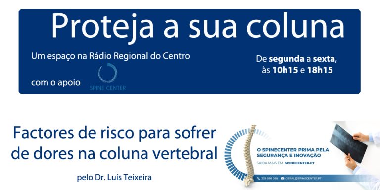 Rádio Regional do Centro: Proteja a sua coluna com o apoio Spine Center