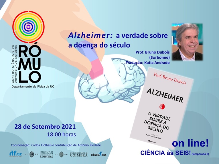 Rádio Regional do Centro: CIÊNCIA ÀS SEIS! no RÓMULO apresenta “ALZHEIMER: a verdade sobre a doença do século”