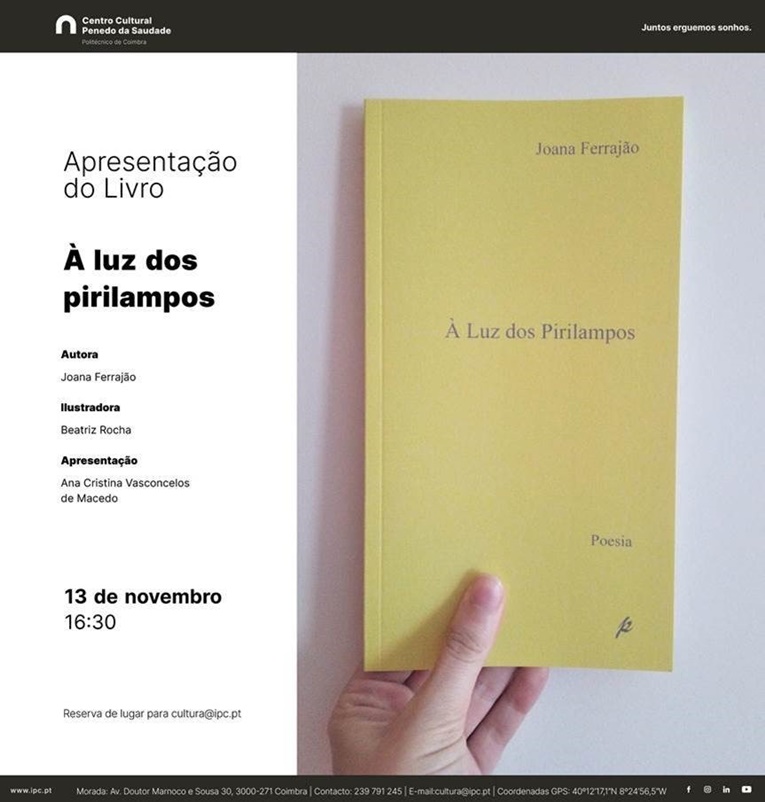 Rádio Regional do Centro: Apresentação do livro «À luz dos pirilampos» de Joana Ferrajão no Centro Cultural do IPC