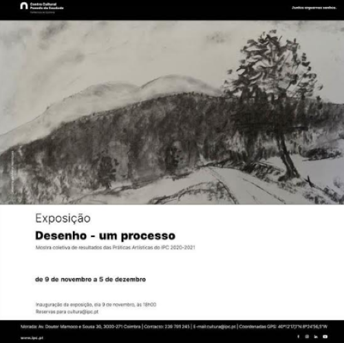 Rádio Regional do Centro: Exposição “Desenho – um processo” patente no Centro Cultural do IPC