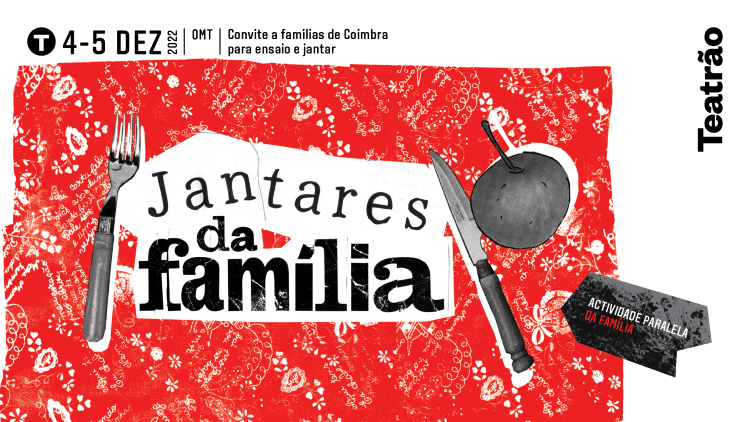 Rádio Regional do Centro: ‘Call’ aberta para Jantares da família no Teatrão
