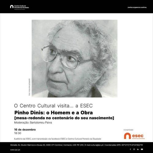 Rádio Regional do Centro: Centro Cultural do IPC assinala centenário do nascimento de Pinho Dinis
