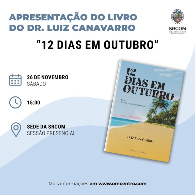 Rádio Regional do Centro: Ordem dos Médicos do Centro acolhe lançamento do livro “12 Dias em Outubro”