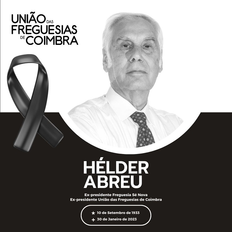 Rádio Regional do Centro: Faleceu Hélder Abreu, primeiro presidente da União das Freguesias de Coimbra