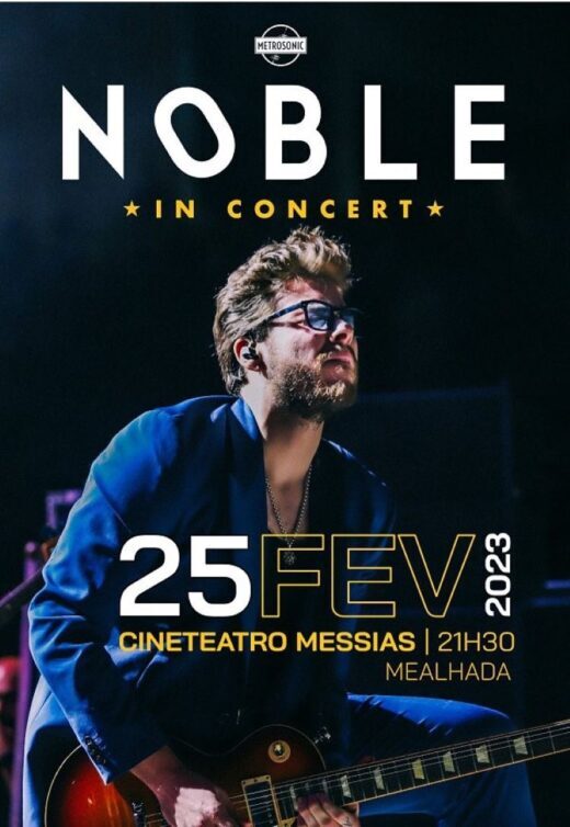 Rádio Regional do Centro: Noble vai dar concerto na Mealhada