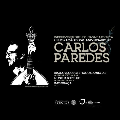 Rádio Regional do Centro: Coimbra celebra nascimento de Carlos Paredes na Casa da Escrita