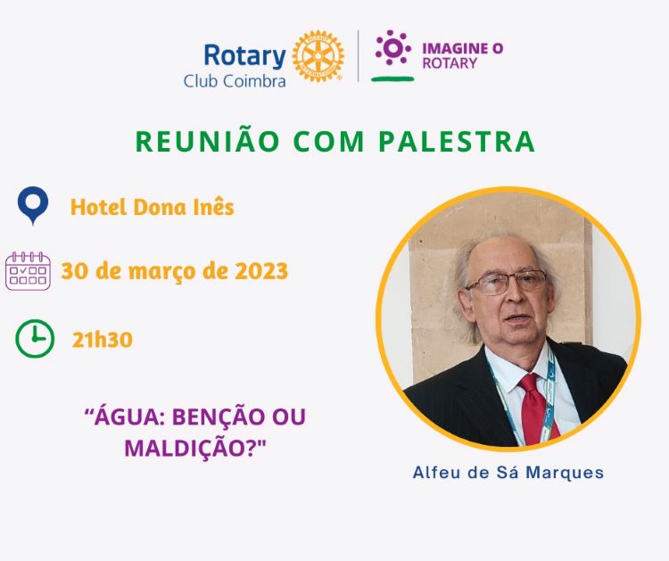 Rádio Regional do Centro: Rotary Club de Coimbra realiza a palestra “Água: bênção ou maldição?”
