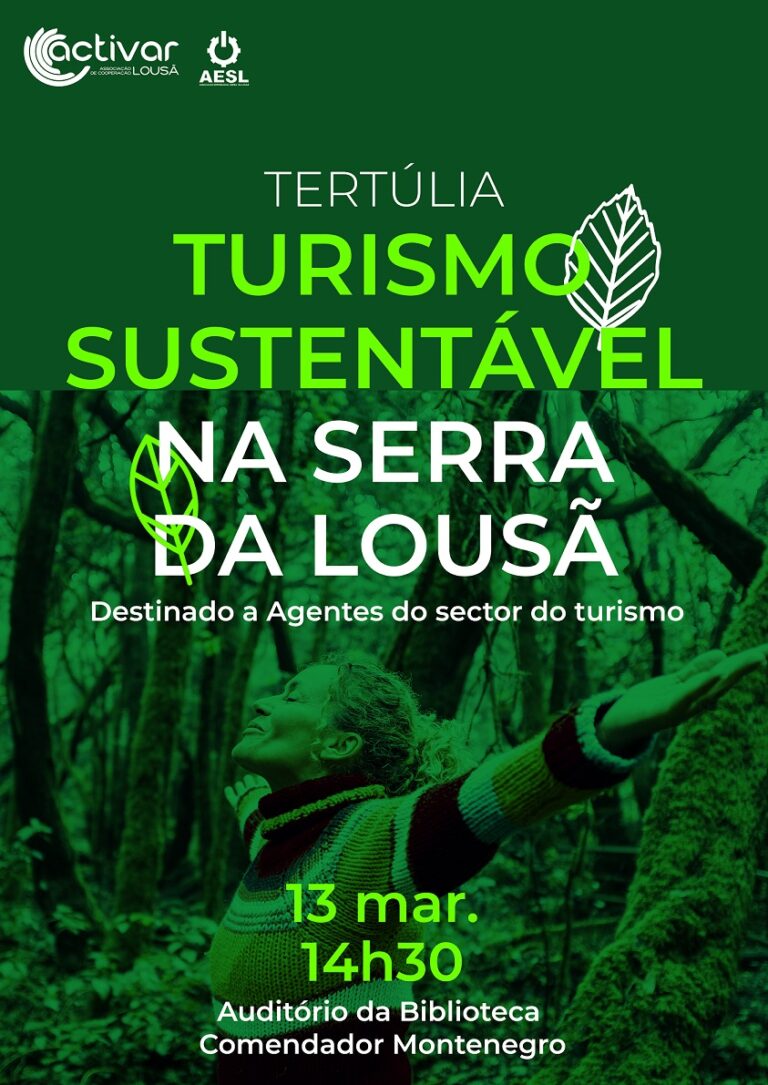 Rádio Regional do Centro: Tertúlia “Turismo Sustentável na Serra da Lousã” no dia 13 de Março