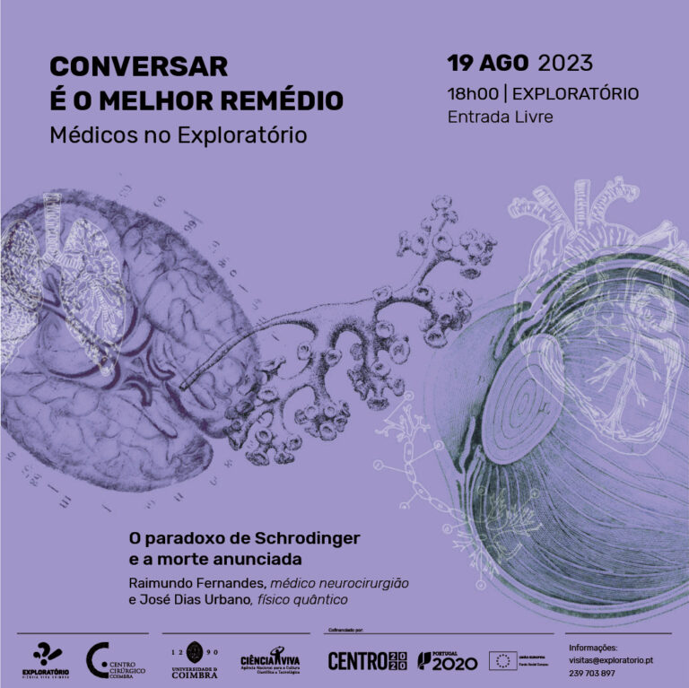 Rádio Regional do Centro: Exploratório recebe um físico e um neurocirurgião para falar da “vida” e da “morte”
