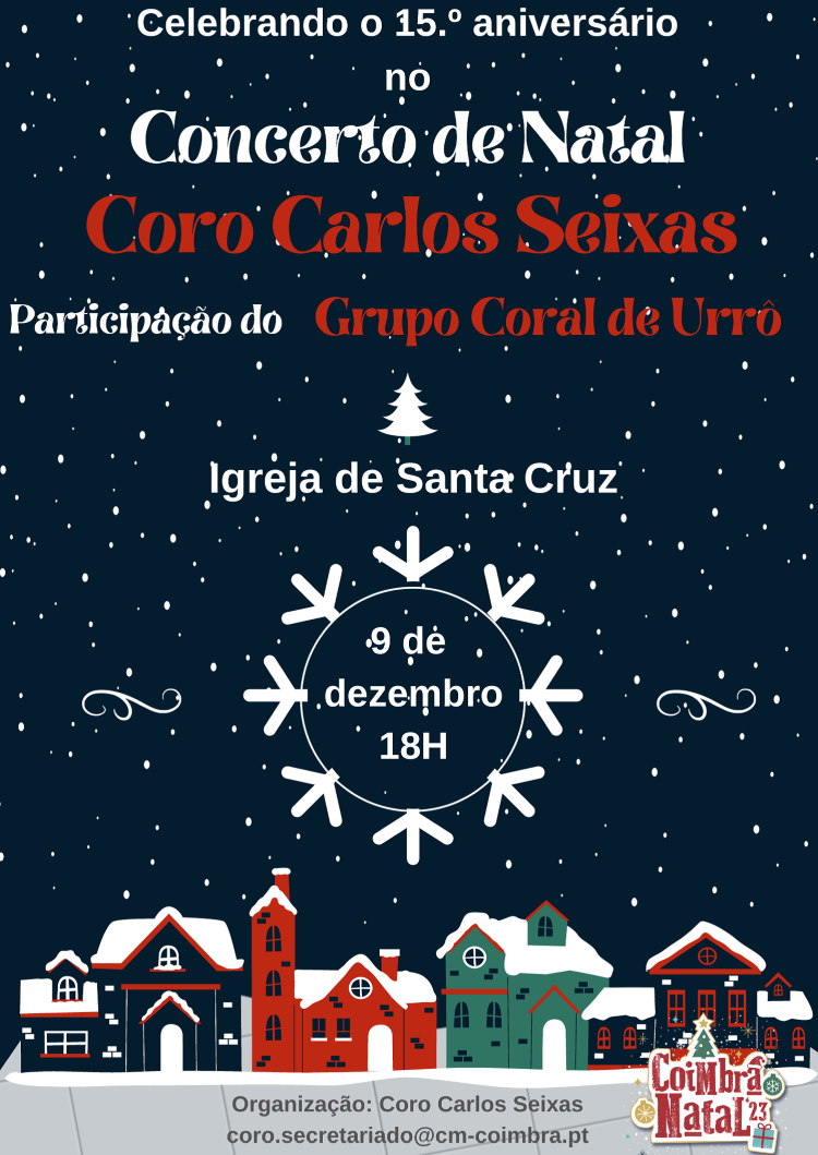 Rádio Regional do Centro: Coro Carlos Seixas comemora 15 anos e realiza concerto de Natal