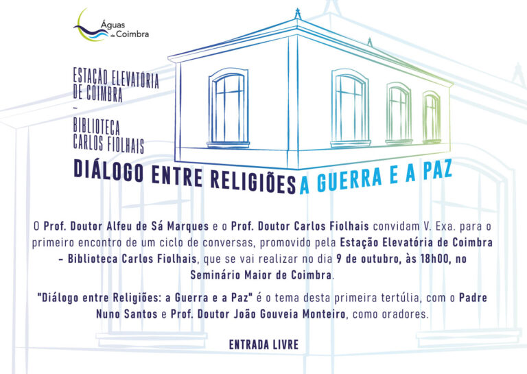 Rádio Regional do Centro: Águas de Coimbra promove ciclo de conversas “Diálogos entre religiões – A guerra e a paz”