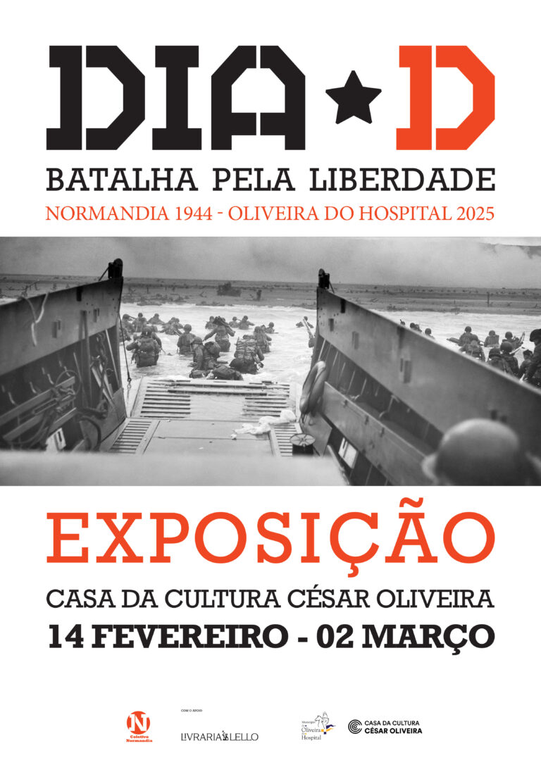 Rádio Regional do Centro: Oliveira do Hospital: Casa da Cultura César Oliveira expõe “Dia D – Batalha pela Liberdade”